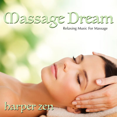 Massage Dream: Relaxing Music For Massage