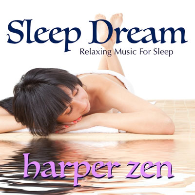 Sleep Dream: Relaxing Music For Sleep