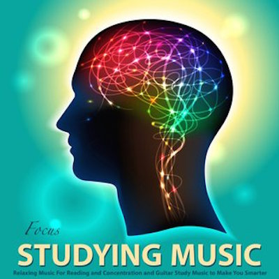 Studying Music: Relaxing Music For Reading and Concentration and Guitar Study Music To Make You Smarter