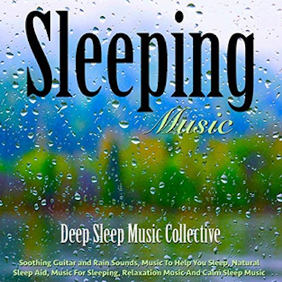 Sleeping Music: Calm Music To Help You Sleep, Natural Sleep Aid and Relaxing Piano For Sleep Music