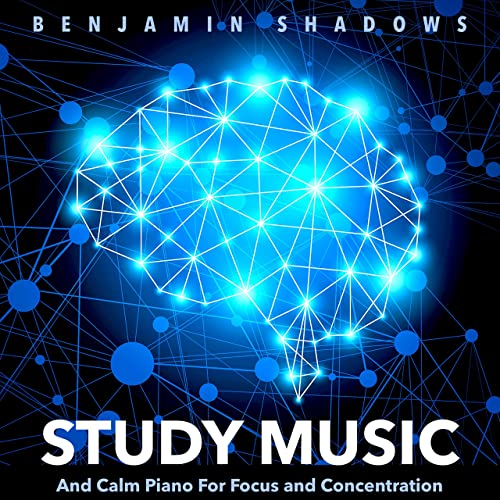 Study Music and Calm Piano for Focus and Concentration