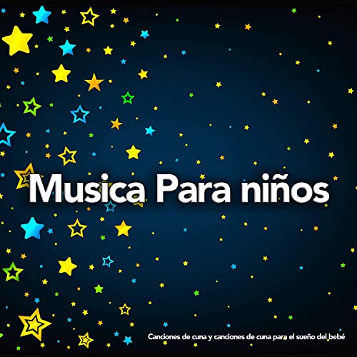 Musica Para niños: Canciones de cuna y canciones de cuna para el sueño del bebé