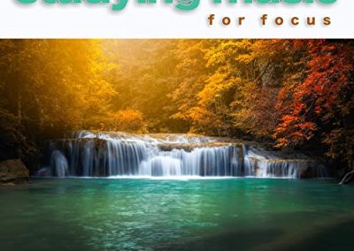 Studying Music For Focus: Soft Piano Music and Nature Sounds For Studying, Bird, Forest and Water Sounds For Concentration, Music For Reading and Calm Study Music For Studying
