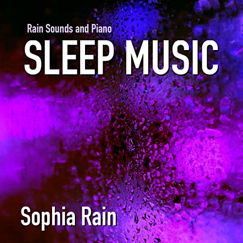 Rain Sounds and Piano Sleep Music