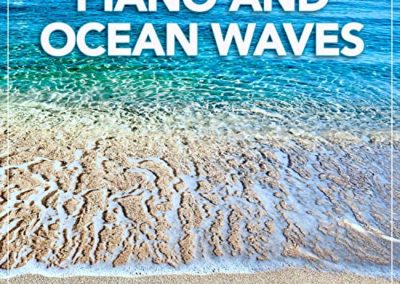 Piano and Ocean Waves: Relaxing Instrumental Music and Nature Sounds For Spa Music, Massage Music, Studying Music and Sleep Music, Vol. 2