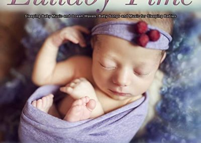 Lullaby Time: Sleeping Baby Music and Ocean Waves, Baby Songs and Music for Sleeping Babies
