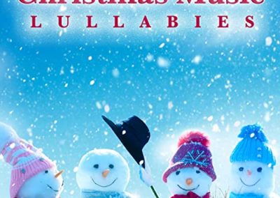 Christmas Music Lullabies: Soothing Baby Music, Baby Lullabies and Baby Lullaby Music For Baby Sleep