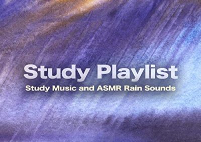 Study Playlist: Study Music and ASMR Rain Sounds For Studying, Studying Music and Relaxing Music For Work, Background Office Music, Focus, Concentration, Relaxation and Work Music